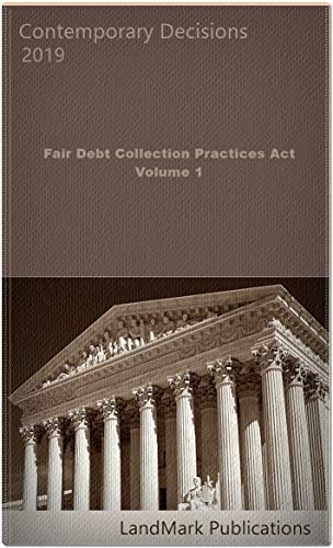 Fair Debt Collection Practices Act: Volume 1 (Kindle Edition)
