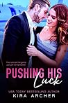 Pushing His Luck