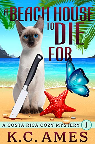 A Beach House To Die For (Mariposa Beach Cozy Mysteries, #1)
