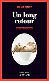 Un long retour by Louise Penny
