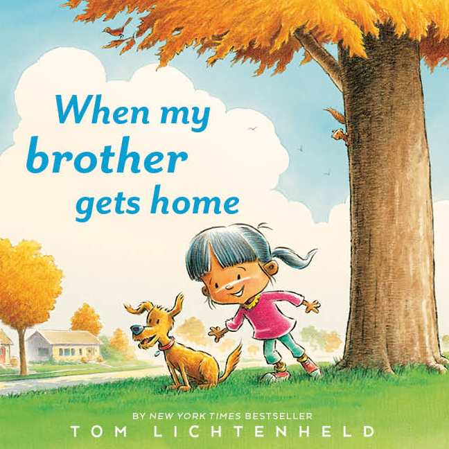 When My Brother Gets Home: A Heartwarming Story About Siblings, Imagination, and Play for Kids (Ages 4-7)