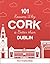 101 Reasons Why Cork is Bet...