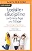 Toddler Discipline for Every Age and Stage: Effective Strategies to Tame Tantrums, Overcome Challenges, and Help Your Child Grow