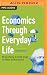 Economics Through Everyday ...