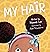 My Hair
