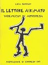 Il lettore a(r)mato: Vademecum di autodifesa Il lettore a(r)mato: Vademecum di autodifesa