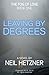 Leaving by Degrees