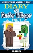 Diary of a Surfer Villager, Book 15
