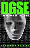 DGSE: The French Spy Machine