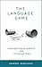 The Language Game: Inspiration and Insight for Interpreters