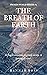 The Breath of Earth (Frozen...