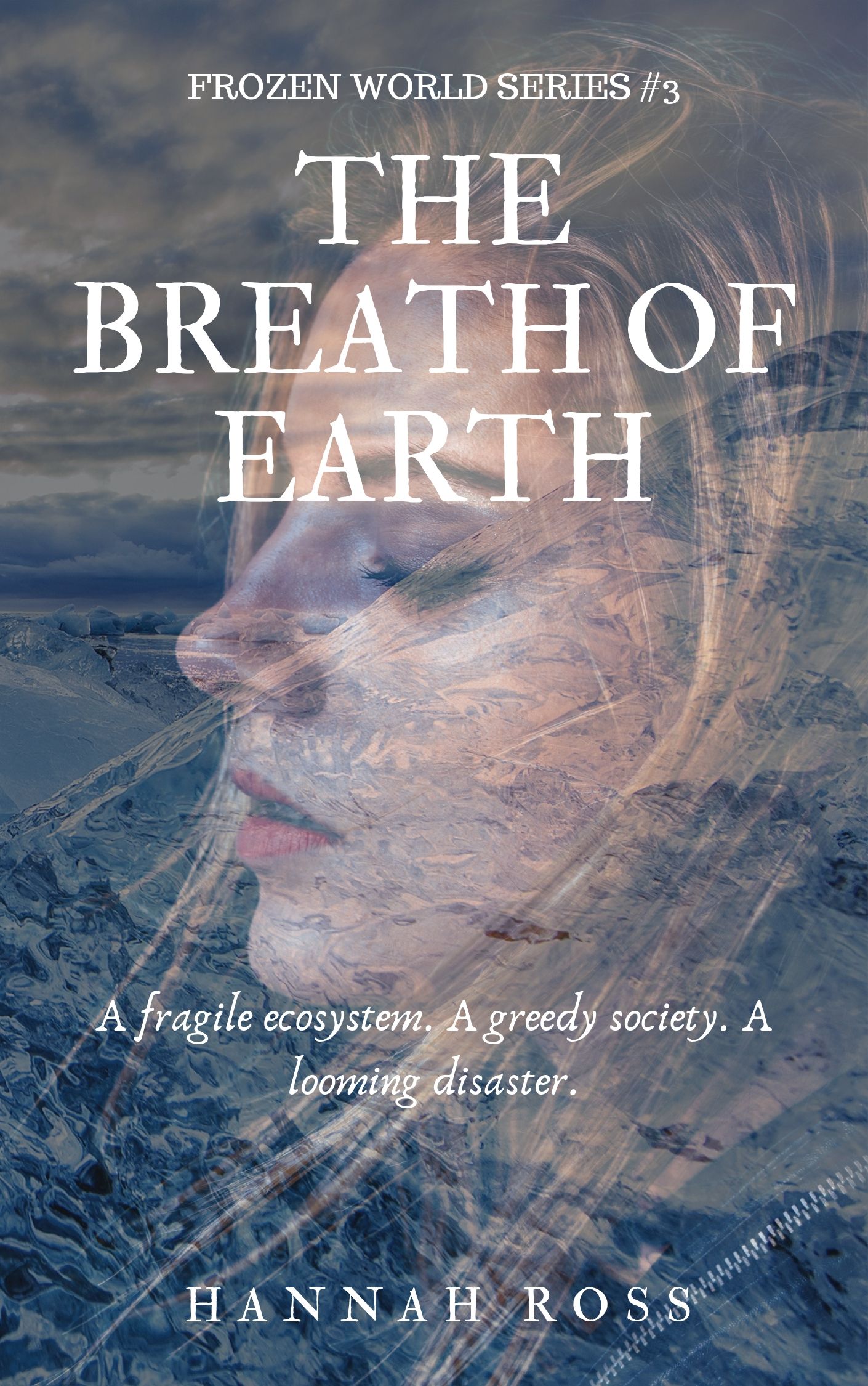 The Breath of Earth (Frozen World, #3)