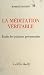 La méditation véritable : é...
