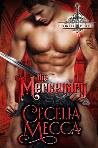 The Mercenary (Order of the Broken Blade, #2)