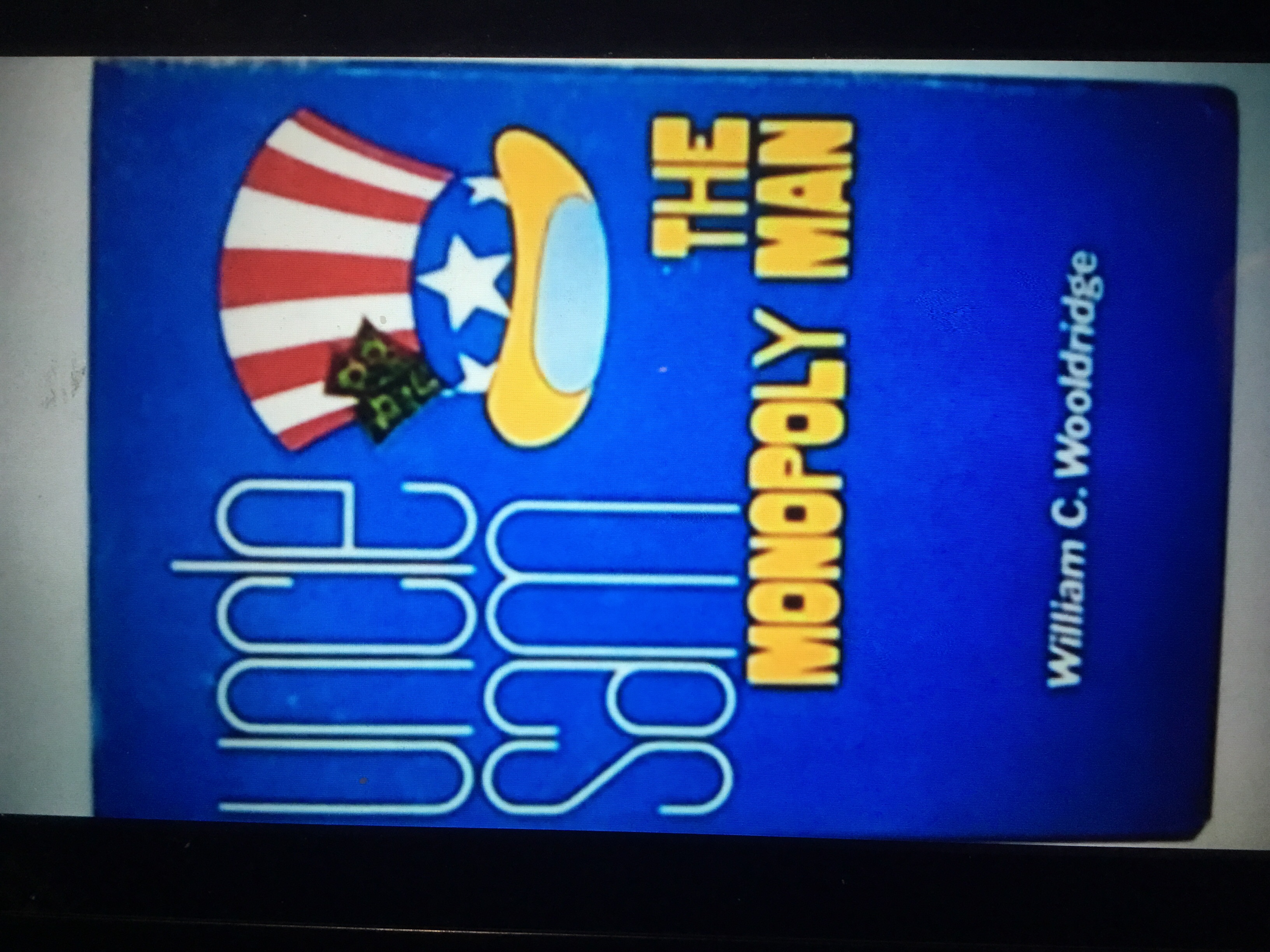 Uncle Sam, the monopoly man (Hardcover)