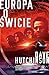 Europa o świcie (Pęknięta Europa, #4)