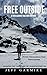 Free Outside: A Trek Against Time and Distance
