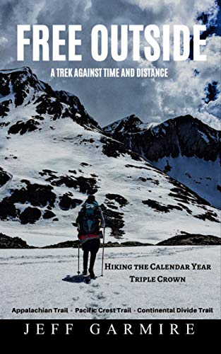 Free Outside: A Trek Against Time and Distance (Kindle Edition)