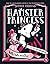 Hamster Princess Whiskerella by Ursula Vernon