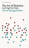 The Art of Statistics by David Spiegelhalter