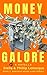 Money Galore by Stella Lemarque Money Galore by Stella Lemarque