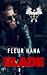 Blade by Fleur Hana