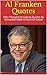 Al Franken Quotes: 100+ Tho...