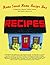 Home Sweet Home Recipe Box:...