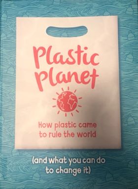 Plastic Planet: How plastic came to rule the world (Hardcover)