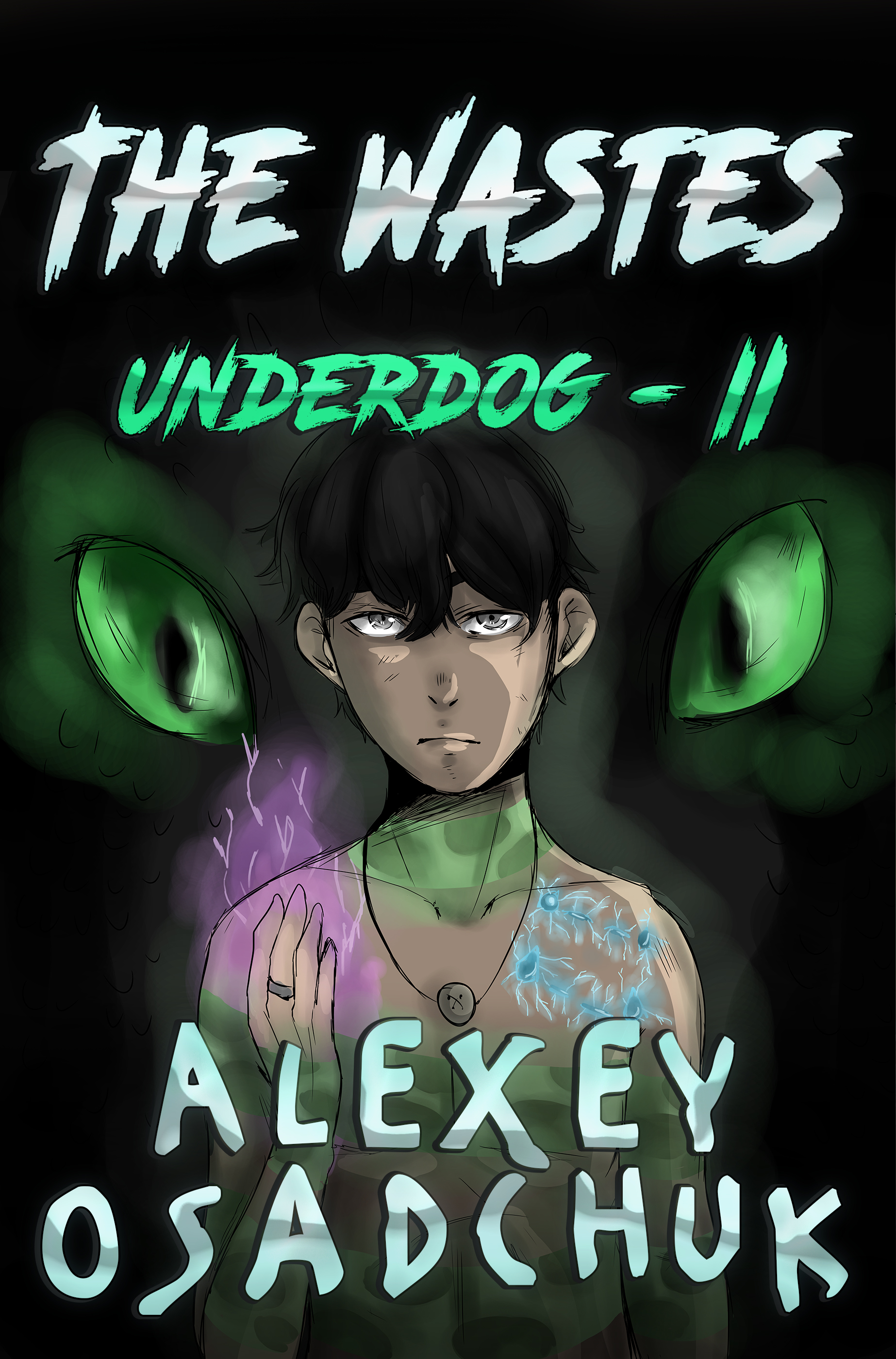 The Wastes (Underdog, #2)
