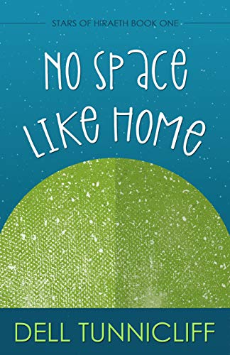 No Space Like Home (Stars of Hiraeth)