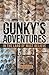 Gunky's Adventures by Jim Reuther