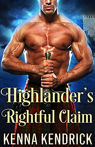 Highlander's Rightful Claim (Kindle Edition)