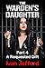 The Warden's Daughter, Part...