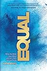Equal by Katia Adams Equal by Katia Adams