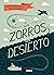 Los zorros del desierto
