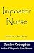 Imposter Nurse by Denise Crompton