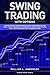 Swing Trading with Options:...
