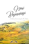 New Beginnings - A Collection of Creative Writings from BC Au... by Erik D'Souza