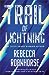 Trail of Lightning (The Sixth World, #1)