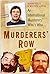 Murderers' Row: An Internat...