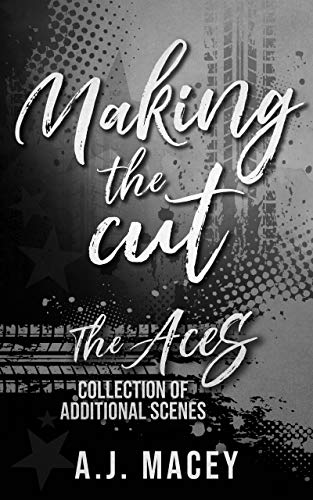 Making the Cut: Collection of Additional Scenes (Kindle Edition)
