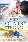 She's Country Strong by Heatherly Bell