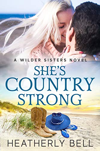 She's Country Strong (Wilder Sisters, #2)