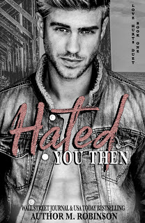 Hated You Then (Love Hurts Duet, #1)