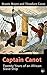 Captain Canot: Twenty Years of an African Slave Ship: A Vivid Exploration of the Slave Trade's Conduct and Character