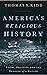 America's Religious History: Faith, Politics, and the Shaping of a Nation