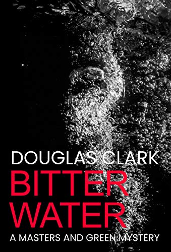 Bitter Water (Masters and Green #27)