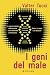 I geni del male: Le nuove r...