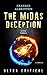 The Midas Deception: Ultra ...
